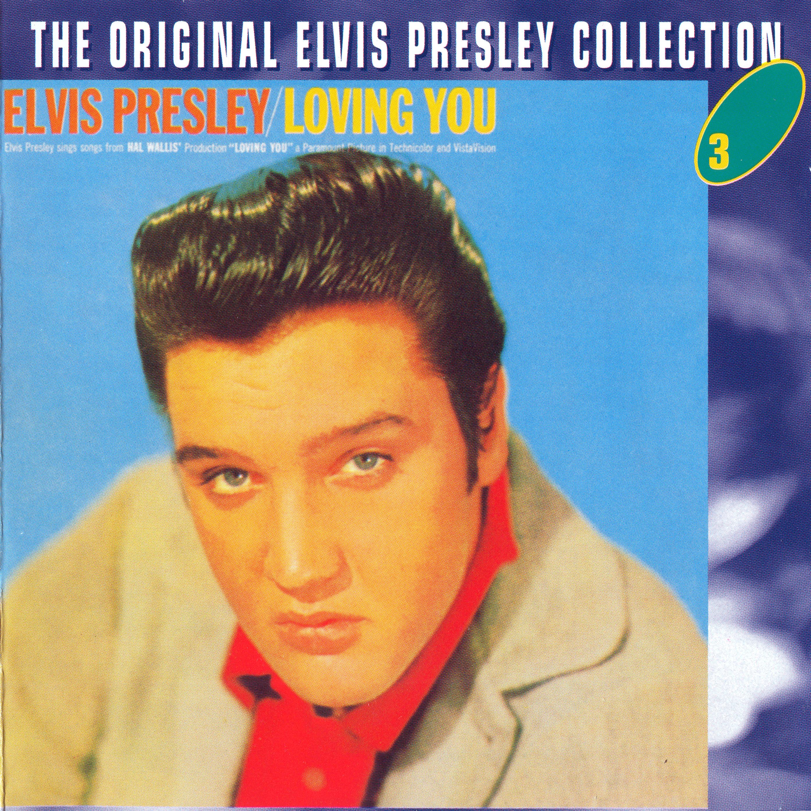 Elvis Presley  The Original Elvis Presley Collection 03; Loving You : Front
